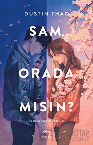 Sam, Orada Mısın? Dustin Thao