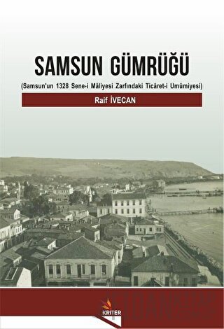 Samsun Gümrüğü Raif İvecan