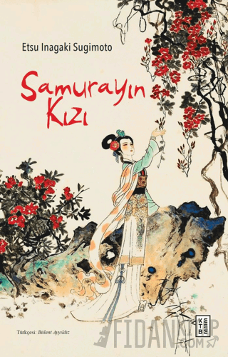 Samurayın Kızı Etsu Inagaki Sugimoto