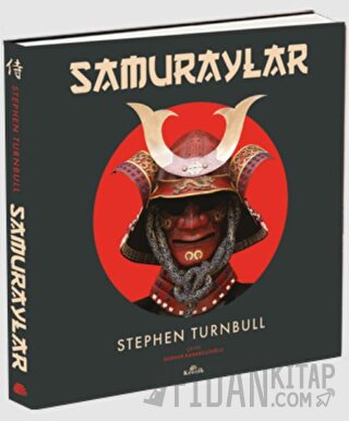 Samuraylar (Ciltli) Stephen Turnbull