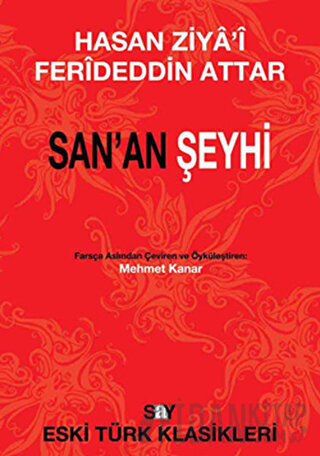 San’an Şeyhi Feridüddin-i Attar