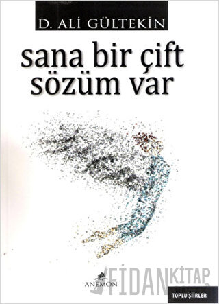 Sana Bir Çift Sözüm Var D. Ali Gültekin