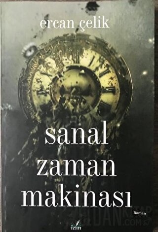 Sanal Zaman Makinası Ercan Çelik