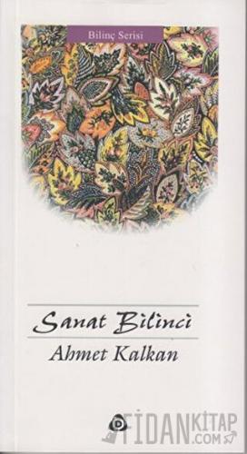 Sanat Bilinci Ahmet Kalkan