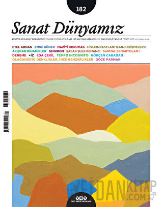 Sanat Dünyamız İki Aylık Kültür ve Sanat Dergisi Sayı: 182 Mayıs-Hazir