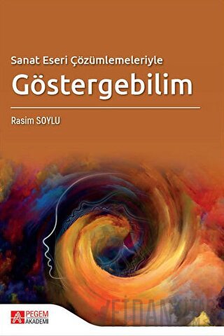 Sanat Eseri Çözümlemeleriyle Göstergebilim Rasim Soylu