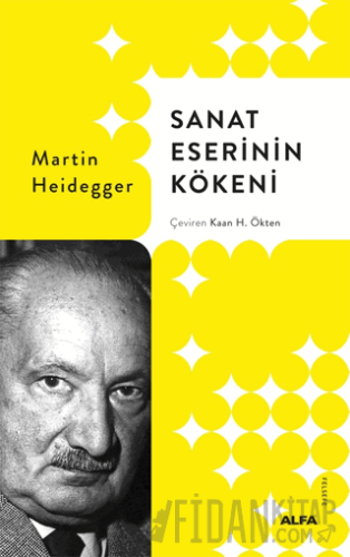 Sanat Eserinin Kökeni (Ciltli) Martin Heidegger