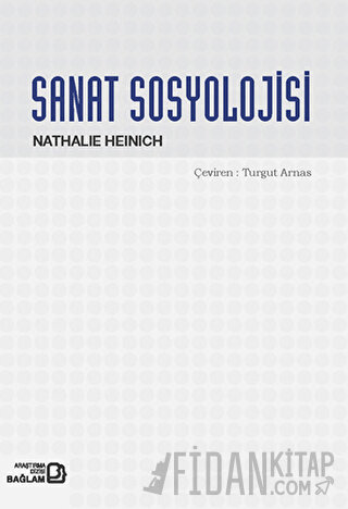 Sanat Sosyolojisi Nathalie Heinich