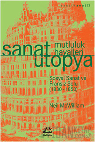 Sanat Ütopya Neil McWilliam