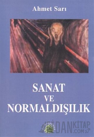 Sanat ve Normaldışılık Ahmet Sarı