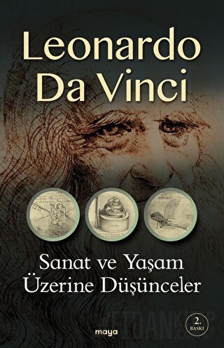 Sanat ve Yaşam Üzerine Düşünceler Leonardo Da Vinci