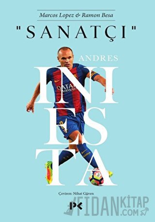 Sanatçı : Andres Iniesta Marco Lopez