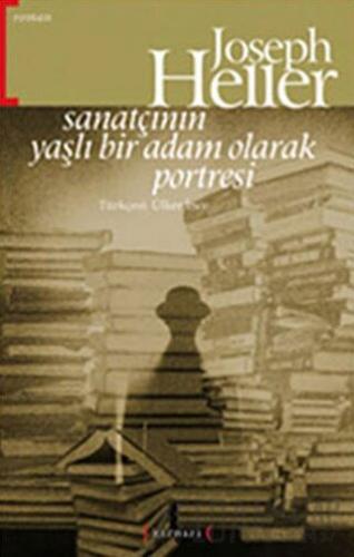 Sanatçının Yaşlı Bir Adam Olarak Portresi Joseph Heller