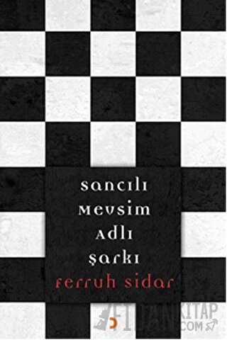 Sancılı Mevsim Adlı Şarkı Ferruh Sidar