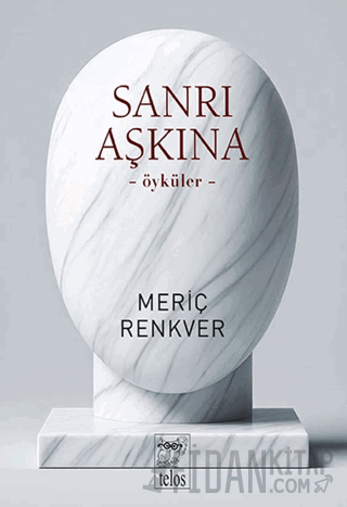 Sanrı Aşkına Meriç Renkver