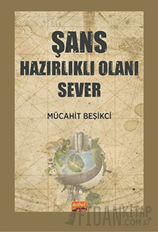 Şans Hazırlıklı Olanı Sever Mücahit Beşikci