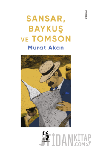 Sansar, Baykuş ve Tomson Murat Akan