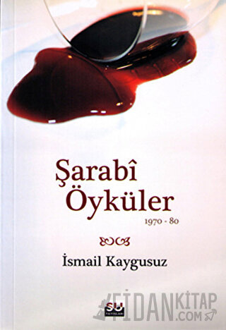 Şarabi Öyküler İsmail Kaygusuz