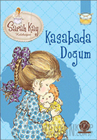 Sarah Kay Koleksiyonu 8 : Kasabada Doğum Modesty T. Streetlittle