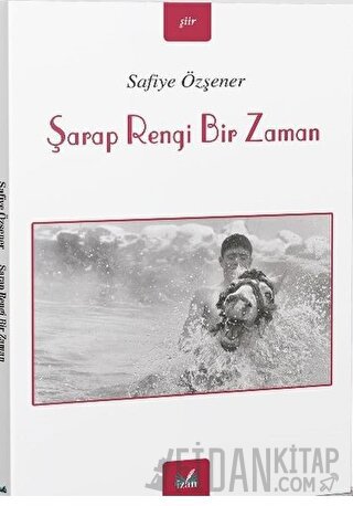 Şarap Rengi Bir Zaman Safiye Özşener