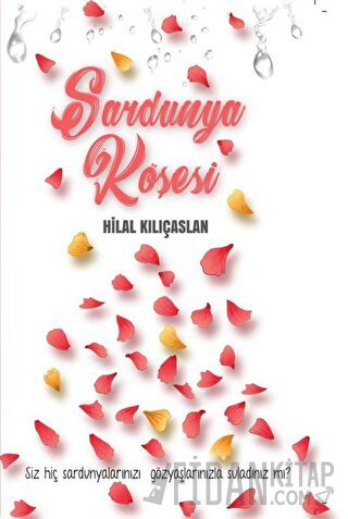 Sardunya Köşesi Hilal Kılıçaslan