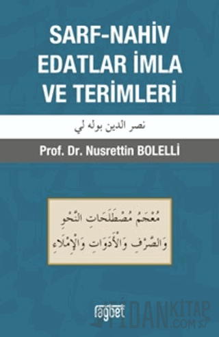 Sarf-Nahiv Edatlar İmla ve Terimler (Ciltli) Nusrettin Bolelli