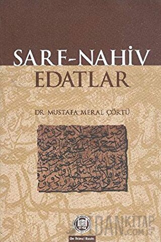 Sarf - Nahiv - Edatlar Mustafa Meral Çörtü