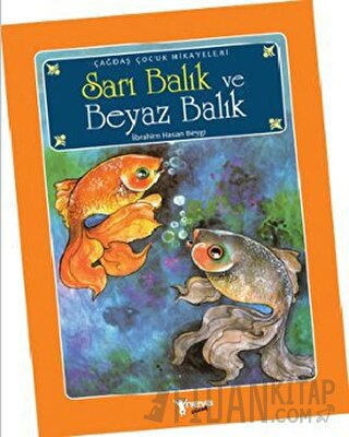 Sarı Balık ve Beyaz Balık İbrahim Hasan Beygi