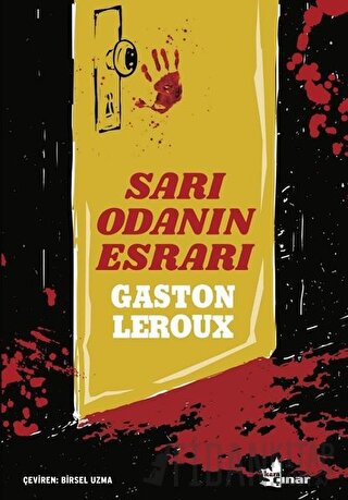 Sarı Odanın Esrarı Gaston Leroux