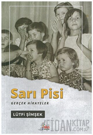 Sarı Pisi Gerçek Hikayeler Lütfi Şimşek