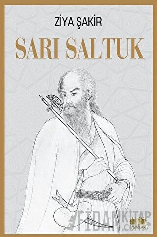 Sarı Saltuk Ziya Şakir