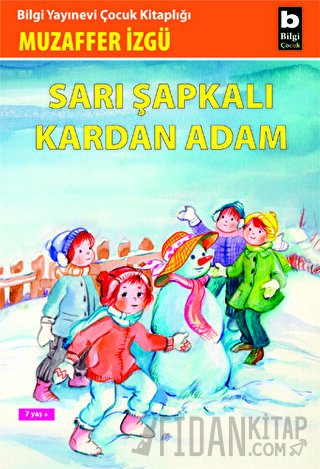 Sarı Şapkalı Kardan Adam Muzaffer İzgü