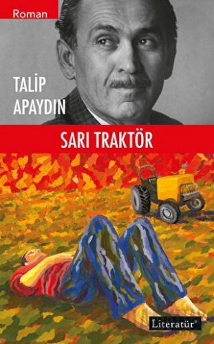 Sarı Traktör Talip Apaydın