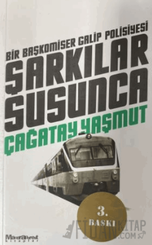 Şarkılar Susunca Çağatay Yaşmut