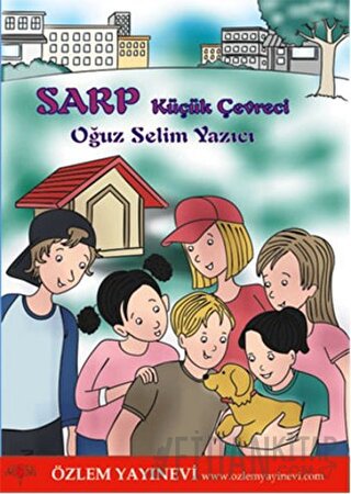 Sarp - Küçük Çevreci Oğuz Selim Yazıcı