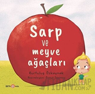 Sarp ve Meyve Ağaçları Kurtuluş Özkaynak