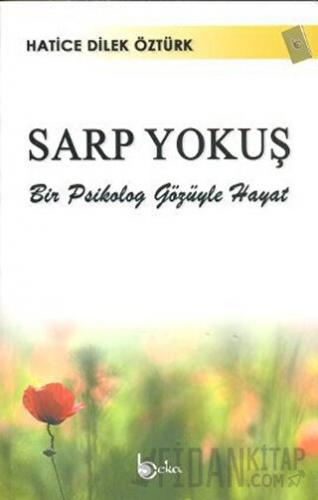 Sarp Yokuş Hatice Dilek Öztürk