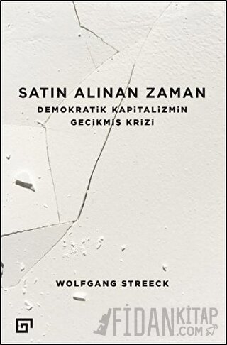 Satın Alınan Zaman Wolfgang Streeck