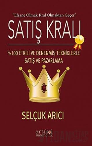 Satış Kralı Selçuk Arıcı