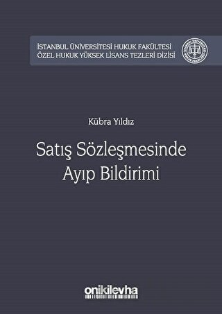 Satış Sözleşmesinde Ayıp Bildirimi (Ciltli) Kübra Yıldız