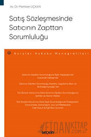 Satış Sözleşmesinde Satıcının Zapttan Sorumluluğu – Borçlar Hukuku Mon