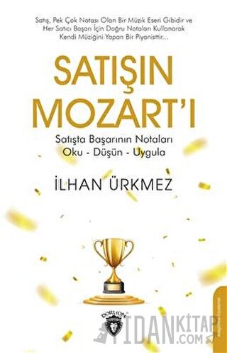 Satışın Mozart´ı İlhan Ürkmez