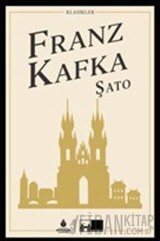 Şato (Ciltli) Franz Kafka