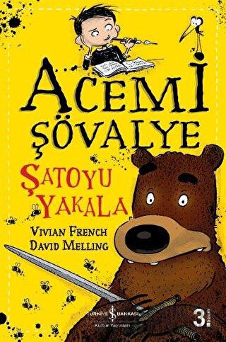 Şatoyu Yakala - Acemi Şövalye Vivian French