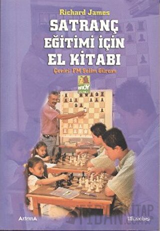 Satranç Eğitimi için El Kitabı Richard James Horatio Gottheil