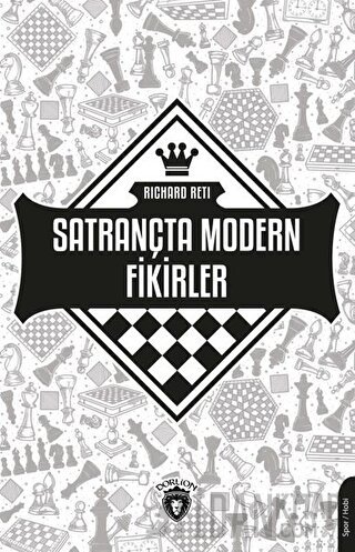 Satrançta Modern Fikirler Richard Reti