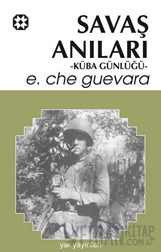 Savaş Anıları Ernesto Che Guevara