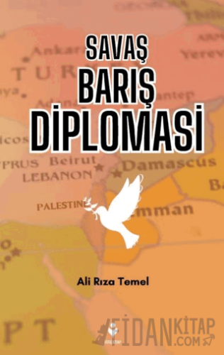 Savaş Barış Diplomasi Hüseyin Özhazar