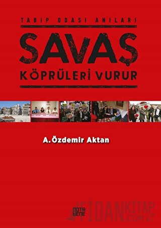 Savaş Köprüleri Vurur A. Özdemir Aktan