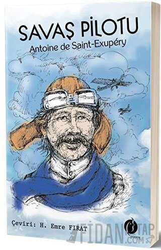 Savaş Pilotu Antoine de Saint-Exupery